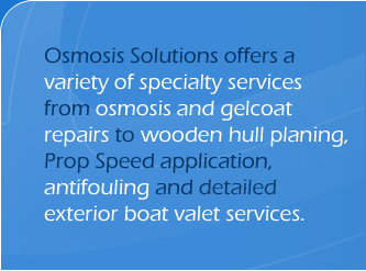 Osmosis Solutions offers a variety of specialty services