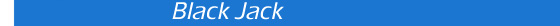 Black Jack